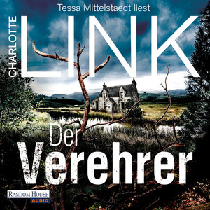 Buchcover Der Verehrer | Charlotte Link | EAN 9783837152494 | ISBN 3-8371-5249-9 | ISBN 978-3-8371-5249-4