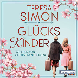 Buchcover Glückskinder | Teresa Simon | EAN 9783837152791 | ISBN 3-8371-5279-0 | ISBN 978-3-8371-5279-1