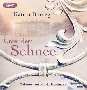 Buchcover Unter dem Schnee | Katrin Burseg | EAN 9783837152814 | ISBN 3-8371-5281-2 | ISBN 978-3-8371-5281-4