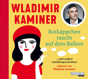 Buchcover Rotkäppchen raucht auf dem Balkon | Wladimir Kaminer | EAN 9783837152920 | ISBN 3-8371-5292-8 | ISBN 978-3-8371-5292-0