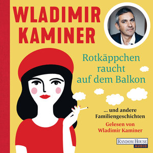 Buchcover Rotkäppchen raucht auf dem Balkon | Wladimir Kaminer | EAN 9783837152937 | ISBN 3-8371-5293-6 | ISBN 978-3-8371-5293-7