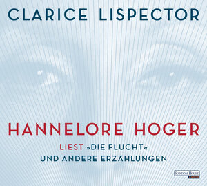 Buchcover Hannelore Hoger liest Lispector | Clarice Lispector | EAN 9783837153019 | ISBN 3-8371-5301-0 | ISBN 978-3-8371-5301-9
