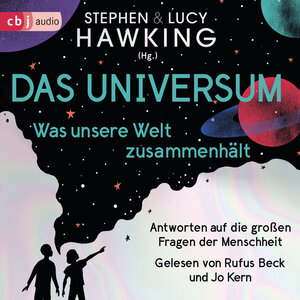 Buchcover Das Universum – Was unsere Welt zusammenhält | Lucy Hawking | EAN 9783837153958 | ISBN 3-8371-5395-9 | ISBN 978-3-8371-5395-8