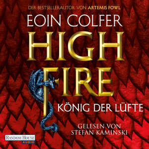 Buchcover Highfire - König der Lüfte | Eoin Colfer | EAN 9783837154160 | ISBN 3-8371-5416-5 | ISBN 978-3-8371-5416-0