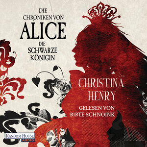 Buchcover Die Chroniken von Alice - Die Schwarze Königin | Christina Henry | EAN 9783837154184 | ISBN 3-8371-5418-1 | ISBN 978-3-8371-5418-4