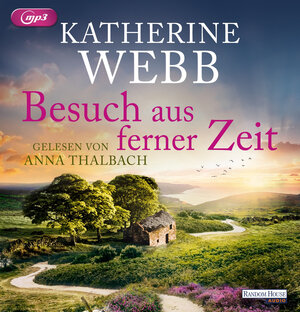 Buchcover Besuch aus ferner Zeit | Katherine Webb | EAN 9783837154665 | ISBN 3-8371-5466-1 | ISBN 978-3-8371-5466-5
