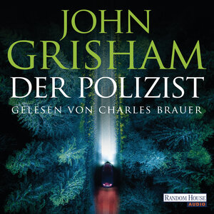 Buchcover Der Polizist | John Grisham | EAN 9783837155402 | ISBN 3-8371-5540-4 | ISBN 978-3-8371-5540-2