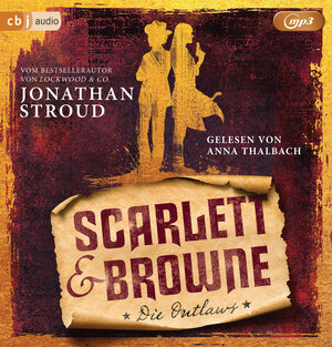 Buchcover Scarlett & Browne - Die Outlaws | Jonathan Stroud | EAN 9783837155501 | ISBN 3-8371-5550-1 | ISBN 978-3-8371-5550-1