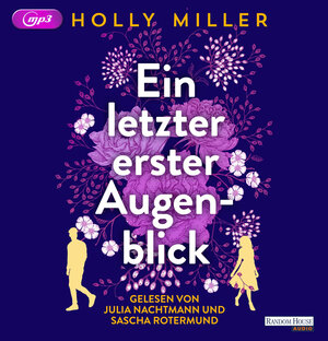 Buchcover Ein letzter erster Augenblick | Holly Miller | EAN 9783837155686 | ISBN 3-8371-5568-4 | ISBN 978-3-8371-5568-6