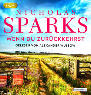 Buchcover Wenn du zurückkehrst | Nicholas Sparks | EAN 9783837155815 | ISBN 3-8371-5581-1 | ISBN 978-3-8371-5581-5