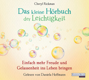 Buchcover Das kleine Hör-Buch der Leichtigkeit | Cheryl Rickman | EAN 9783837155914 | ISBN 3-8371-5591-9 | ISBN 978-3-8371-5591-4