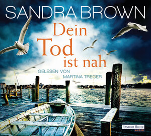 Buchcover Dein Tod ist nah | Sandra Brown | EAN 9783837156874 | ISBN 3-8371-5687-7 | ISBN 978-3-8371-5687-4