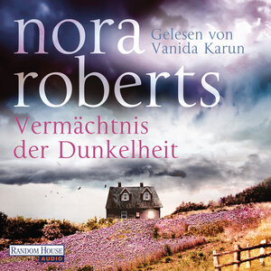 Buchcover Vermächtnis der Dunkelheit | Nora Roberts | EAN 9783837157246 | ISBN 3-8371-5724-5 | ISBN 978-3-8371-5724-6