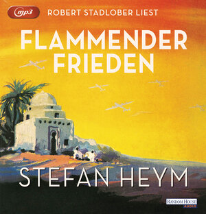 Buchcover Flammender Frieden | Stefan Heym | EAN 9783837157253 | ISBN 3-8371-5725-3 | ISBN 978-3-8371-5725-3