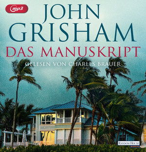 Buchcover Das Manuskript | John Grisham | EAN 9783837157352 | ISBN 3-8371-5735-0 | ISBN 978-3-8371-5735-2