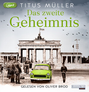 Buchcover Das zweite Geheimnis | Titus Müller | EAN 9783837157444 | ISBN 3-8371-5744-X | ISBN 978-3-8371-5744-4