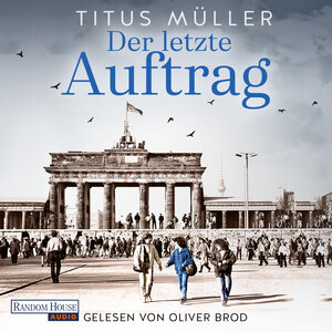 Buchcover Der letzte Auftrag | Titus Müller | EAN 9783837157482 | ISBN 3-8371-5748-2 | ISBN 978-3-8371-5748-2