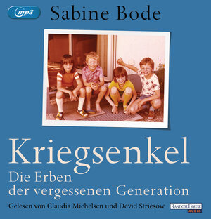 Buchcover Kriegsenkel | Sabine Bode | EAN 9783837157628 | ISBN 3-8371-5762-8 | ISBN 978-3-8371-5762-8