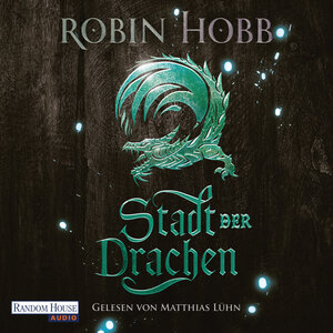 Buchcover Stadt der Drachen | Robin Hobb | EAN 9783837157857 | ISBN 3-8371-5785-7 | ISBN 978-3-8371-5785-7