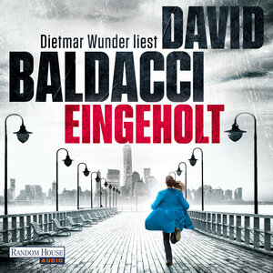 Buchcover Eingeholt | David Baldacci | EAN 9783837158564 | ISBN 3-8371-5856-X | ISBN 978-3-8371-5856-4