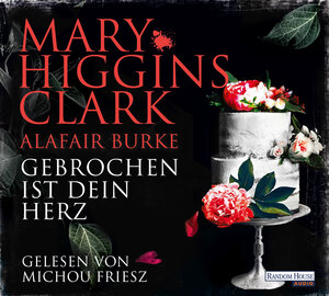 Buchcover Gebrochen ist dein Herz | Mary Higgins Clark | EAN 9783837158670 | ISBN 3-8371-5867-5 | ISBN 978-3-8371-5867-0