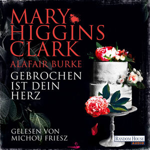 Buchcover Gebrochen ist dein Herz | Mary Higgins Clark | EAN 9783837158687 | ISBN 3-8371-5868-3 | ISBN 978-3-8371-5868-7