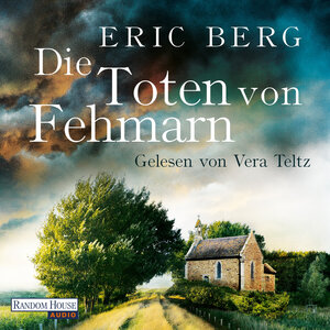 Buchcover Die Toten von Fehmarn | Eric Berg | EAN 9783837158991 | ISBN 3-8371-5899-3 | ISBN 978-3-8371-5899-1