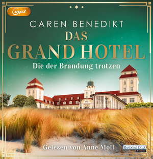 Buchcover Das Grand Hotel - Die der Brandung trotzen | Caren Benedikt | EAN 9783837159264 | ISBN 3-8371-5926-4 | ISBN 978-3-8371-5926-4