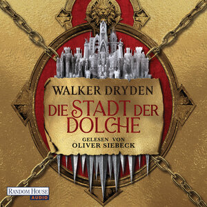 Buchcover Die Stadt der Dolche | Walker Dryden | EAN 9783837160048 | ISBN 3-8371-6004-1 | ISBN 978-3-8371-6004-8