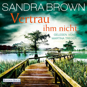 Buchcover Vertrau ihm nicht | Sandra Brown | EAN 9783837162622 | ISBN 3-8371-6262-1 | ISBN 978-3-8371-6262-2