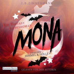 Buchcover Mona - Zwischen Himmel und Hölle | I. B. Zimmermann | EAN 9783837163360 | ISBN 3-8371-6336-9 | ISBN 978-3-8371-6336-0