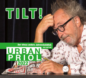 Buchcover TILT! 2022 – Der etwas andere Jahresrückblick von und mit Urban Priol | Urban Priol | EAN 9783837163773 | ISBN 3-8371-6377-6 | ISBN 978-3-8371-6377-3