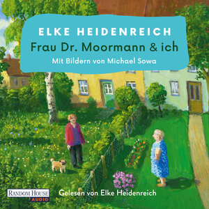 Buchcover Frau Dr. Moormann & ich | Elke Heidenreich | EAN 9783837163889 | ISBN 3-8371-6388-1 | ISBN 978-3-8371-6388-9