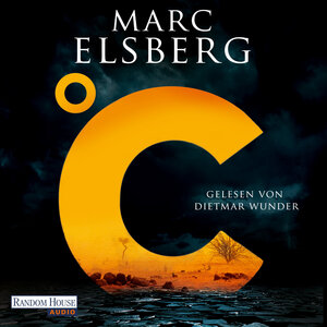 Buchcover °C – Celsius | Marc Elsberg | EAN 9783837163933 | ISBN 3-8371-6393-8 | ISBN 978-3-8371-6393-3