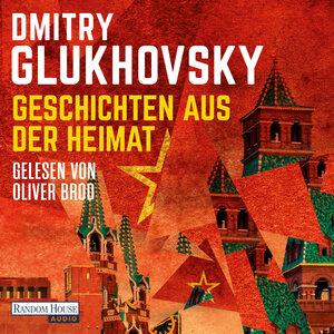 Buchcover Geschichten aus der Heimat | Dmitry Glukhovsky | EAN 9783837164411 | ISBN 3-8371-6441-1 | ISBN 978-3-8371-6441-1