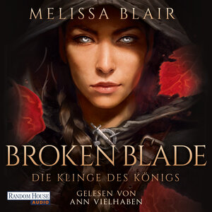 Buchcover Broken Blade – Die Klinge des Königs | Melissa Blair | EAN 9783837164824 | ISBN 3-8371-6482-9 | ISBN 978-3-8371-6482-4