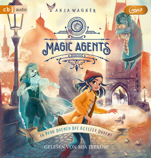 Buchcover Magic Agents - In Prag drehen die Geister durch! | Anja Wagner | EAN 9783837165197 | ISBN 3-8371-6519-1 | ISBN 978-3-8371-6519-7