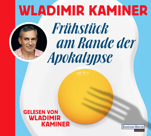 Buchcover Frühstück am Rande der Apokalypse | Wladimir Kaminer | EAN 9783837165296 | ISBN 3-8371-6529-9 | ISBN 978-3-8371-6529-6