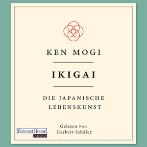 Buchcover Ikigai | Ken Mogi | EAN 9783837165920 | ISBN 3-8371-6592-2 | ISBN 978-3-8371-6592-0