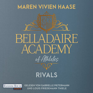 Buchcover Belladaire Academy of Athletes - Rivals | Maren Vivien Haase | EAN 9783837166088 | ISBN 3-8371-6608-2 | ISBN 978-3-8371-6608-8