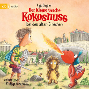 Buchcover Der kleine Drache Kokosnuss bei den alten Griechen | Ingo Siegner | EAN 9783837167061 | ISBN 3-8371-6706-2 | ISBN 978-3-8371-6706-1