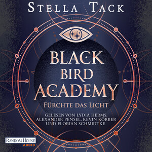 Buchcover Black Bird Academy - Fürchte das Licht | Stella Tack | EAN 9783837167146 | ISBN 3-8371-6714-3 | ISBN 978-3-8371-6714-6