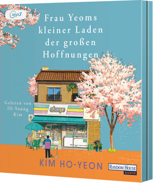 Buchcover Frau Yeoms kleiner Laden der großen Hoffnungen | Ho-yeon Kim | EAN 9783837167894 | ISBN 3-8371-6789-5 | ISBN 978-3-8371-6789-4