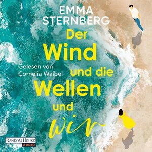 Buchcover Der Wind und die Wellen und wir | Emma Sternberg | EAN 9783837169744 | ISBN 3-8371-6974-X | ISBN 978-3-8371-6974-4