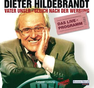 Buchcover Vater unser - gleich nach der Werbung | Dieter Hildebrandt | EAN 9783837170818 | ISBN 3-8371-7081-0 | ISBN 978-3-8371-7081-8