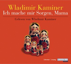 Buchcover Ich mache mir Sorgen, Mama | Wladimir Kaminer | EAN 9783837172065 | ISBN 3-8371-7206-6 | ISBN 978-3-8371-7206-5