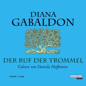Buchcover Ruf der Trommel | Diana Gabaldon | EAN 9783837173048 | ISBN 3-8371-7304-6 | ISBN 978-3-8371-7304-8