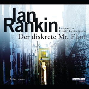 Buchcover Der diskrete Mr. Flint | Ian Rankin | EAN 9783837173567 | ISBN 3-8371-7356-9 | ISBN 978-3-8371-7356-7