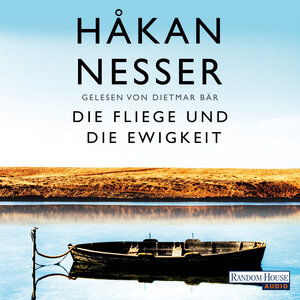 Buchcover Die Fliege und die Ewigkeit | Håkan Nesser | EAN 9783837173604 | ISBN 3-8371-7360-7 | ISBN 978-3-8371-7360-4