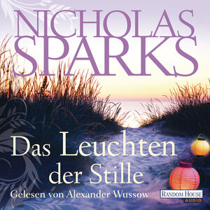 Buchcover Das Leuchten der Stille | Nicholas Sparks | EAN 9783837174038 | ISBN 3-8371-7403-4 | ISBN 978-3-8371-7403-8